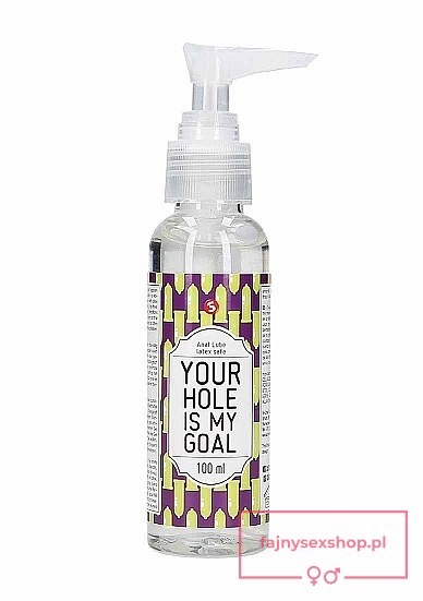 Anal Lube - Your Hole Is My Goal - 100 ml Anal Lube - Your Hole Is My Goal - 100 ml