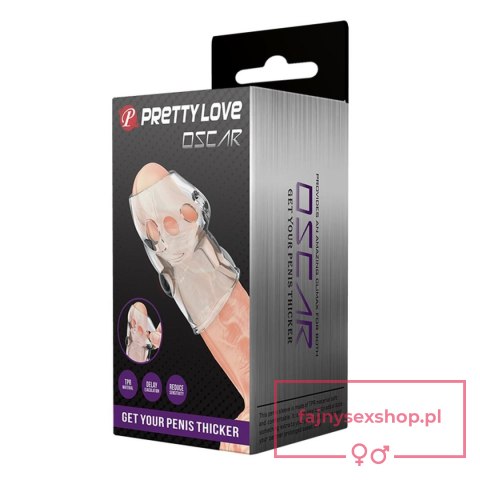 PRETTY LOVE - OSCAR, GET YOUR PENIS THICKER, TPR PRETTY LOVE - OSCAR, GET YOUR PENIS THICKER, TPR
